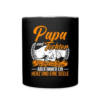 Papa und Tochter Spruch Vater Tochter Partnerlook - Tasse einfarbig - Schwarz - Vorne