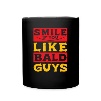 Lächeln, wenn du kahle Jungs magst Kahlheit - Tasse einfarbig - Schwarz - Vorne