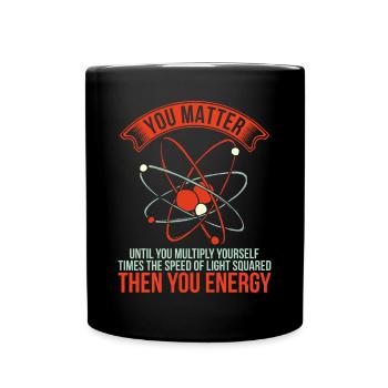 You Matter Until You Multiply - Full Colour Mug - black - Front