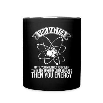 You Matter Until You Multiply - Full Colour Mug - black - Front