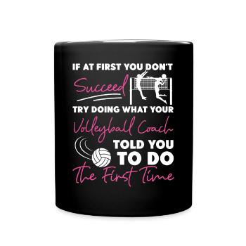 Volleyball Player Team Coach If At - Tasse einfarbig - Schwarz - Vorne
