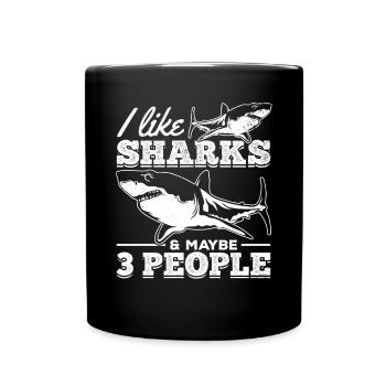 Ich mag Haie & vielleicht 3 Leute Ich Sharkfish - Tasse einfarbig - Schwarz - Vorne