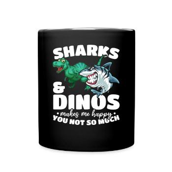 Sharks & Dinos me rend heureux que tu n’aimes pas ça - Mug uni - noir - Devant