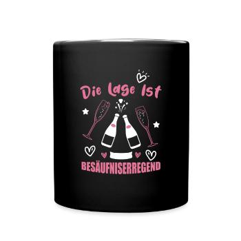Die Lage ist besäufniserregend Sekt - Tasse einfarbig - Schwarz - Vorne