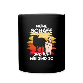 Meine Schafe Und Ich Wir Sind So Landwirt Schäfer - Tasse einfarbig - Schwarz - Vorne