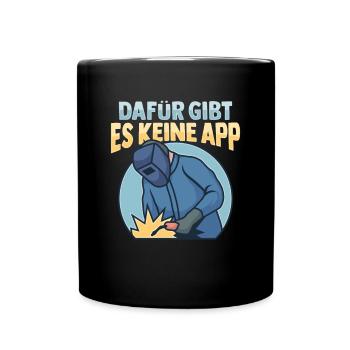 Schweißer Schweißen Schlosser und Metallbauer - Tasse einfarbig - Schwarz - Vorne