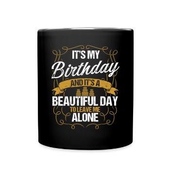 Drôle d’idée d’anniversaire pour les hommes Humour Sarcasme Anniversaire - Mug uni - noir - Devant