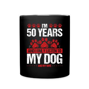 50 ans Anniversaire Chien Papa à mon Chien 50 Anniversaire - Mug uni - noir - Devant