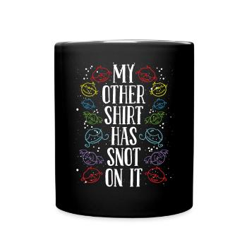 Daycare Provider Childacre Snot on it Teacher - Full Colour Mug - black - Front