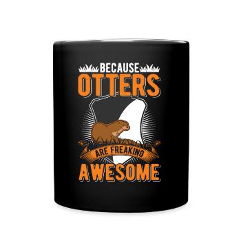 Because Otters are freaking awesome Seeotter - Tasse einfarbig - Schwarz - Vorne