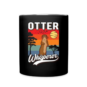 Otter Flüsterer Otter Whisperer Seeotter - Tasse einfarbig - Schwarz - Vorne