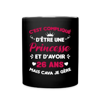 Princesse 26 Ans Anniversaire Idée Cadeau Pink Âge - Mug uni - noir - Devant