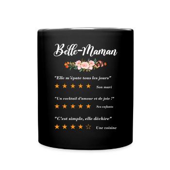 belle maman citation fleurs critique film drôle - Mug uni - noir - Devant