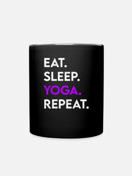 eat sleep yoga repeat - Tasse einfarbig - Schwarz