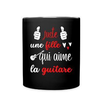 juste une fille qui aime la guitare - Mug uni - noir - Devant