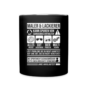 Maler und Lackierer Sprüche - Tasse einfarbig - Schwarz - Vorne