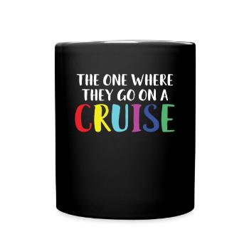 Celui où ils vont sur une chemise de croisière - Mug uni - noir - Devant