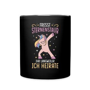Einhorn Sprüche Lustiges Einhorn Damen Mädchen - Tasse einfarbig - Schwarz - Vorne