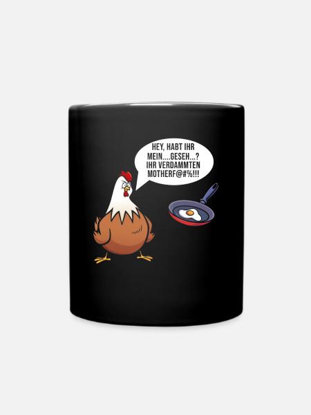 Hühner Sprüche Lustiges Huhn Motiv - Tasse einfarbig - Schwarz