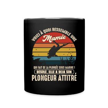 mamie pratiquante plongée sous marine plongeur - Mug uni - noir - Devant