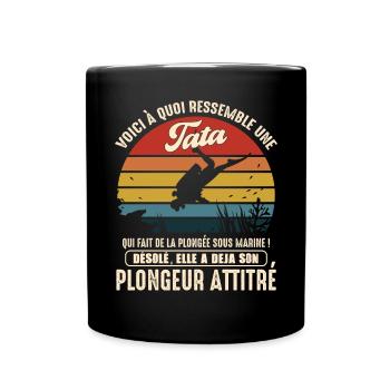 tata pratiquante plongée sous marine plongeur - Mug uni - noir - Devant
