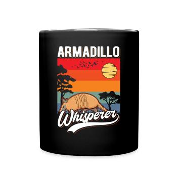 Gürteltier Flüsterer Armadillo Whisperer - Full Colour Mug - black - Front