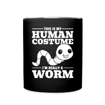 Lustiger Wurm Das ist mein menschliches Kostüm Ich - Tasse einfarbig - Schwarz - Vorne