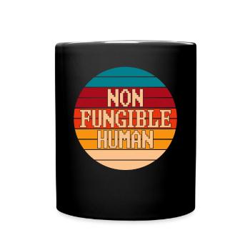 NFT Art Cypto Men Quote Non Fungible Human - Full Colour Mug - black - Front