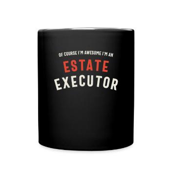 Bien sûr, je suis génial, je suis un exécuteur testamentaire - Mug uni - noir - Devant