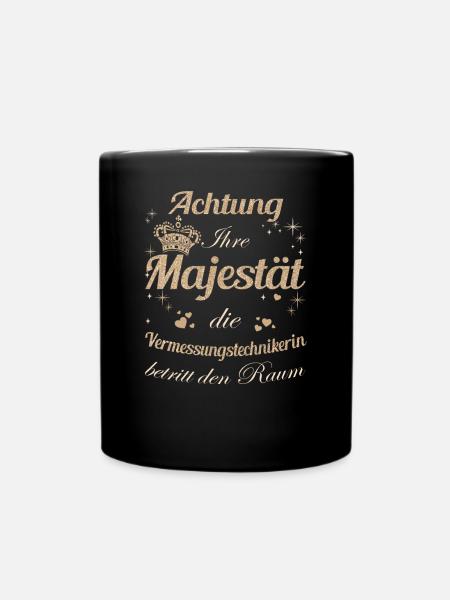 Vermesser Frauen-Majestät Damen - Tasse einfarbig - Schwarz