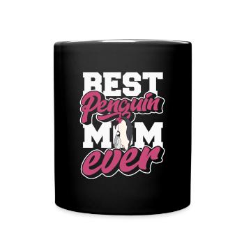 Best Penguin Mom Ever King Emperor Sea Bird - Full Colour Mug - black - Front