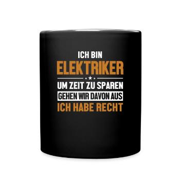 Elektriker hat immer Recht Lineworker Wiremen - Full Colour Mug - black - Front
