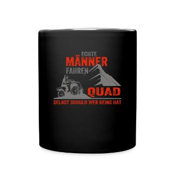 Quad fahren Quadfahrer Spruch Geschenkidee - Tasse einfarbig - Schwarz - Vorne