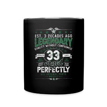 Vintage Legendary - Aged perfectly 33. Geburtstag - Tasse einfarbig - Schwarz - Vorne