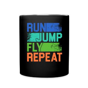 Run Jump Fly Repeat Parkour Extreme Sport Traceur - Tasse einfarbig - Schwarz - Vorne