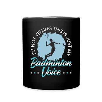 Dies ist nur mein Badminton Voice Badminton Player - Tasse einfarbig - Schwarz - Vorne