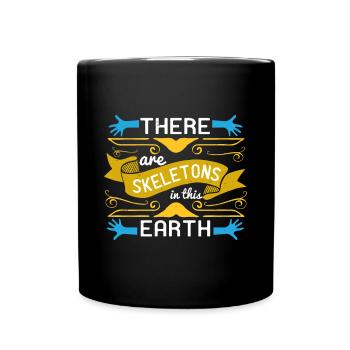 Il y a des squelettes dans cette terre - Mug uni - noir - Devant