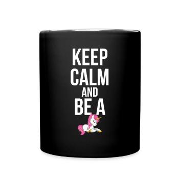 Einhorn Keep calm and be a Unicorn - Tasse einfarbig - Schwarz - Vorne