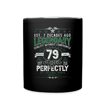 Vintage Legendary - Aged perfectly 79. Geburtstag - Tasse einfarbig - Schwarz - Vorne