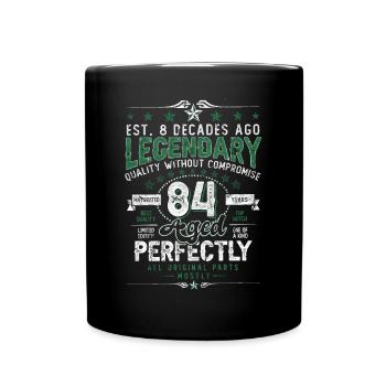 Vintage Legendary - Aged perfectly 84th birthday - Full Colour Mug - black - Front