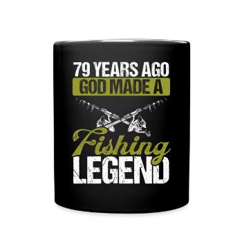 79 Year Old Fishing Legend Rod 79 Fisherman - Tasse einfarbig - Schwarz - Vorne