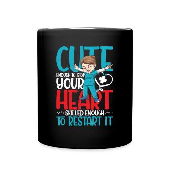 Cute Enough To Stop Your Heart Skilled Enough - Tasse einfarbig - Schwarz - Vorne