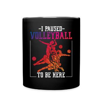 Volleyball Player Team I Paused - Full Colour Mug - black - Front