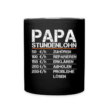 Vintage Papa Stundenlohn Lustiger Spruch Vater - Tasse einfarbig - Schwarz - Vorne