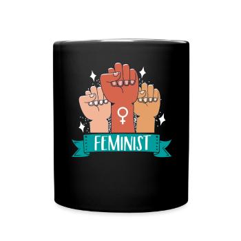 Feminist Womens Rights Female - Tasse einfarbig - Schwarz - Vorne