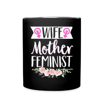 Feminist Womens Rights Female - Tasse einfarbig - Schwarz - Vorne