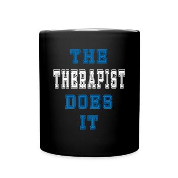 The Therapeut does it Therapeut Geschenk - Tasse einfarbig - Schwarz - Vorne