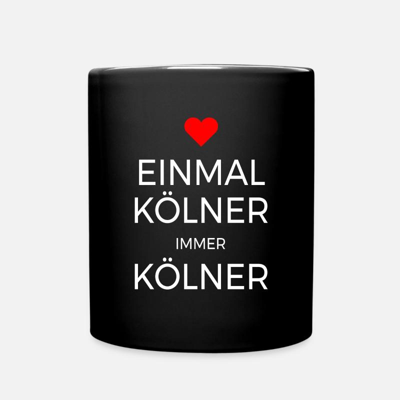Köln Einmal Kölner Immer Kölner Karneval Kölsch - Tasse einfarbig - Schwarz