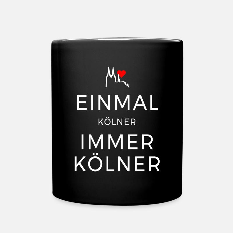 Köln Einmal Kölner Immer Kölner Karneval Kölsch - Tasse einfarbig - Schwarz