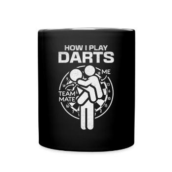 Wie ich Darts Teammate Dartspiel spiele Lustiger - Tasse einfarbig - Schwarz - Vorne
